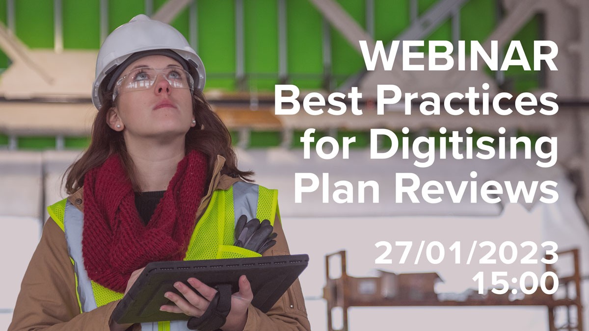 Best Practices for Digitising Plan Reviews